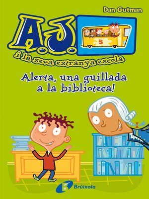 cover image of Alerta, una guillada a la biblioteca!
